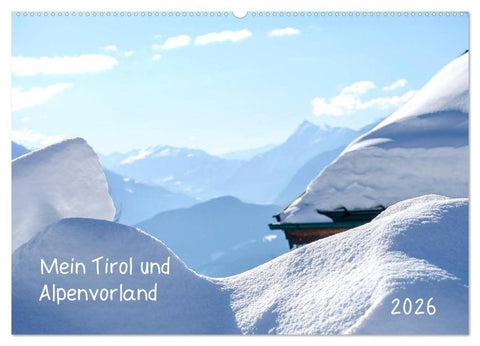 Mein Tirol und Alpenvorland (Wandkalender 2026 DIN A2 quer), CALVENDO Monatskalender
