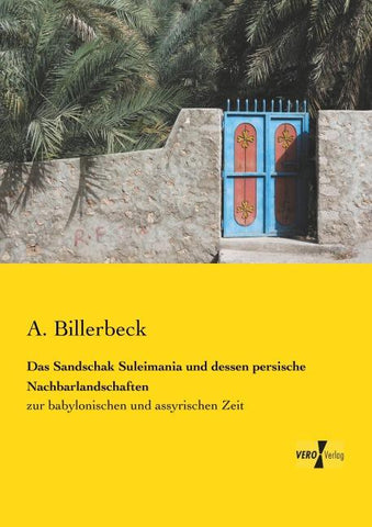 Das Sandschak Suleimania und dessen persische Nachbarlandschaften