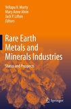 Rare Earth Metals and Minerals Industries