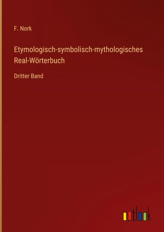 Etymologisch-symbolisch-mythologisches Real-Wörterbuch