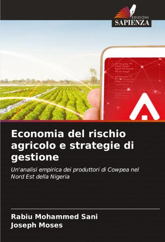 Economia del rischio agricolo e strategie di gestione