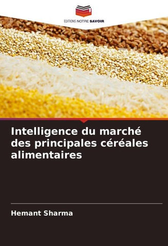 Intelligence du marché des principales céréales alimentaires