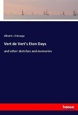 Vert de Vert's Eton Days