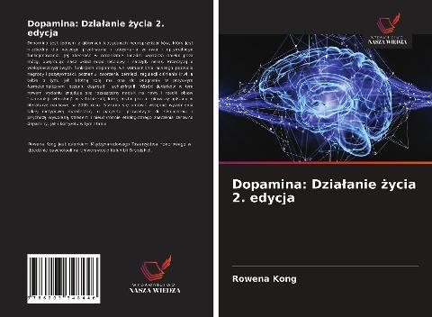 Dopamina: Dzia¿anie ¿ycia 2. edycja