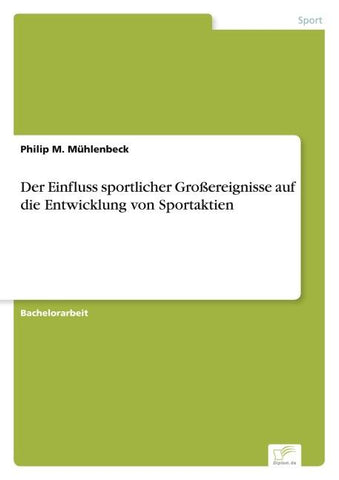 Der Einfluss sportlicher Großereignisse auf die Entwicklung von Sportaktien