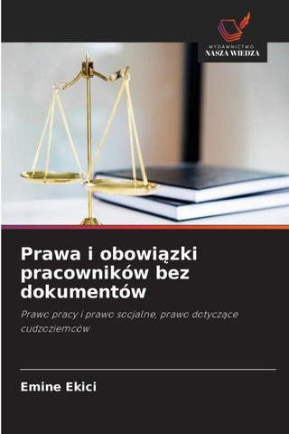 Prawa i obowi¿zki pracowników bez dokumentów