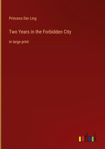 Two Years in the Forbidden City