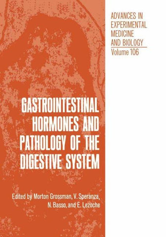 Gastrointestinal Hormones and Pathology of the Digestive System