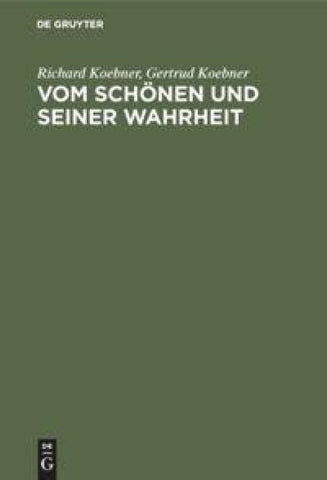 Vom Schönen und seiner Wahrheit