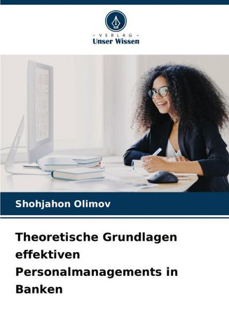 Theoretische Grundlagen effektiven Personalmanagements in Banken
