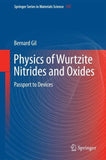 Physics of Wurtzite Nitrides and Oxides