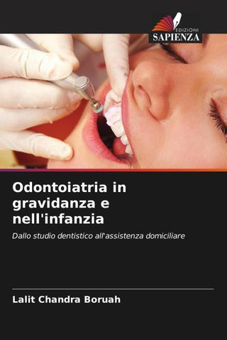 Odontoiatria in gravidanza e nell'infanzia