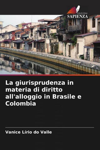 La giurisprudenza in materia di diritto all'alloggio in Brasile e Colombia