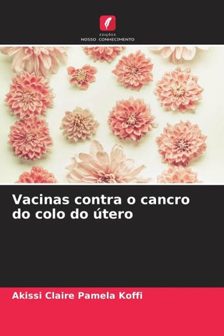 Vacinas contra o cancro do colo do útero