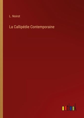 La Callipédie Contemporaine