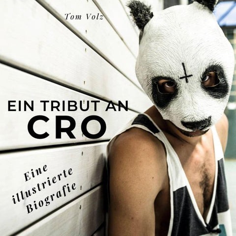 Ein Tribut an <br> Cro