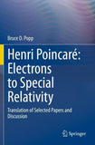 Henri Poincaré: Electrons to Special Relativity