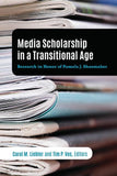 Media Scholarship in a Transitional Age