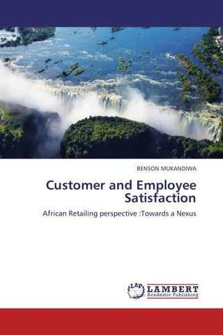 Customer and Employee Satisfaction