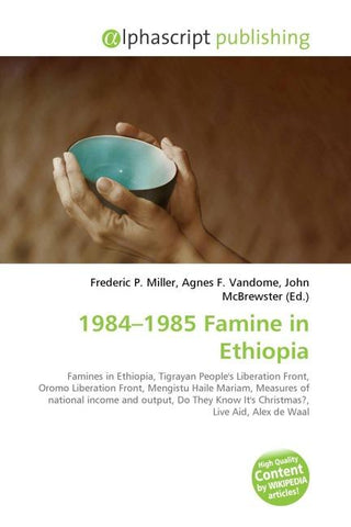 1984-1985 Famine in Ethiopia
