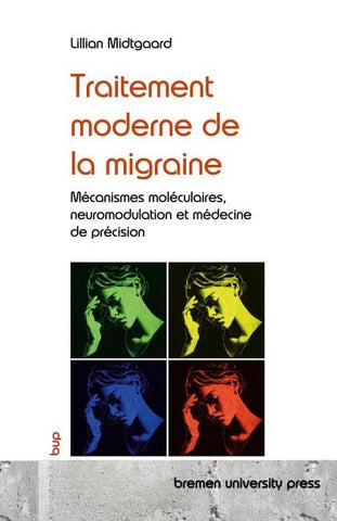 Traitement moderne de la migraine