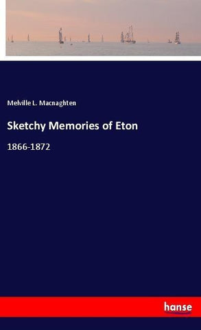 Sketchy Memories of Eton