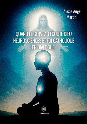 Quand le cerveau écoute Dieu