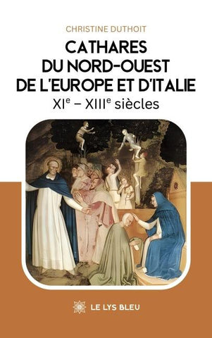 Cathares du Nord-Ouest de l'Europe et d'Italie