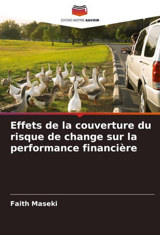 Effets de la couverture du risque de change sur la performance financière