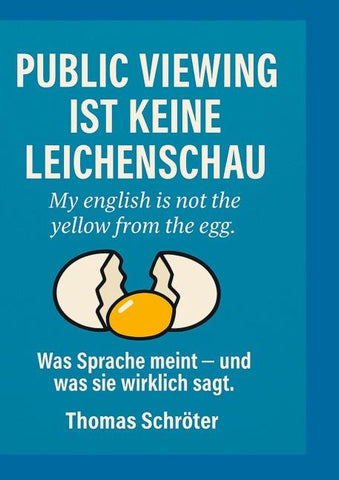 Public Viewing ist keine Leichenschau