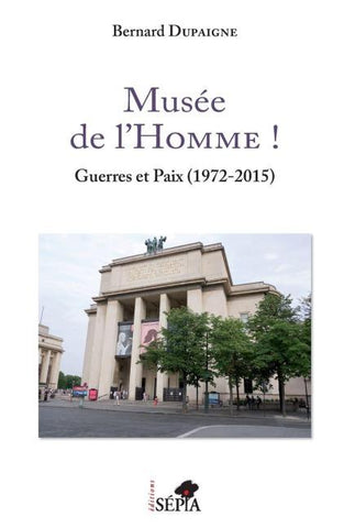 Musée de l'Homme !