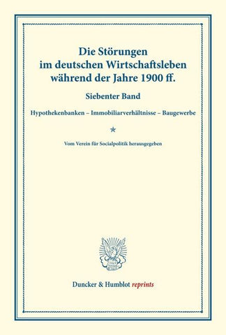 Die Störungen im deutschen Wirtschaftsleben während der Jahre 1900 ff.