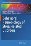 Behavioral Neurobiology of Stress-related Disorders