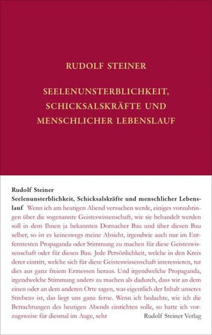 Seelenunsterblichkeit, Schicksalskräfte und menschlicher Lebenslauf