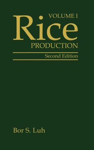 Rice, Volume 1: Production