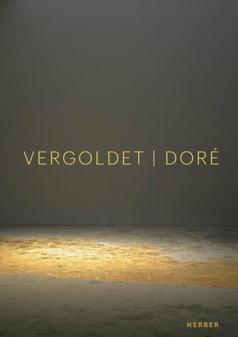 DORÉ | VERGOLDET | GILDED
