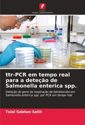 ttr-PCR em tempo real para a deteção de Salmonella enterica spp.