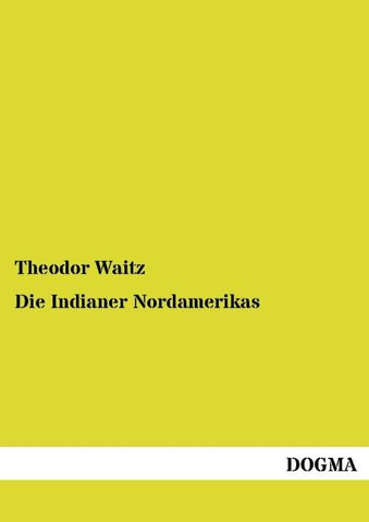 Die Indianer Nordamerikas