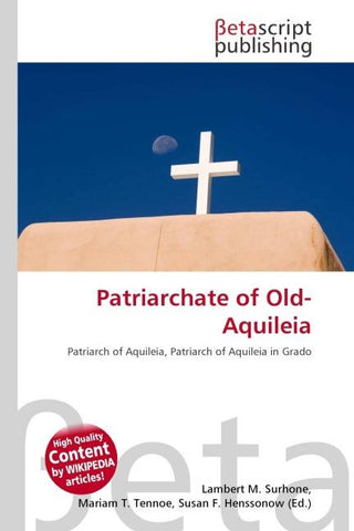 Patriarchate of Old-Aquileia
