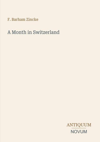 A Month in Switzerland