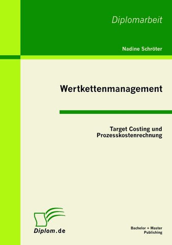 Wertkettenmanagement: Target Costing und Prozesskostenrechnung