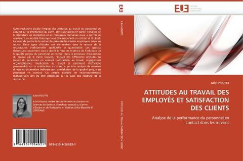 ATTITUDES AU TRAVAIL DES EMPLOYÉS ET SATISFACTION DES CLIENTS