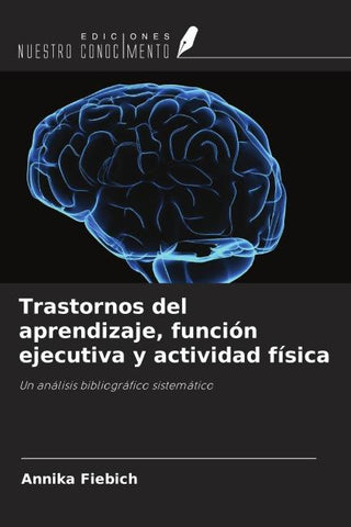Trastornos del aprendizaje, función ejecutiva y actividad física