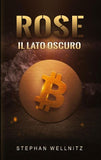 Rose - Il lato oscuro