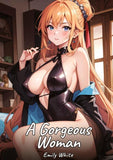A Gorgeous Woman