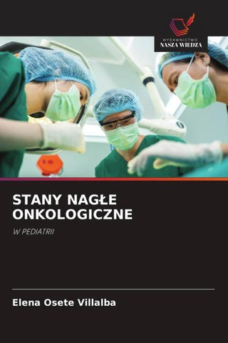 STANY NAG¿E ONKOLOGICZNE