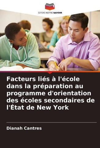 Facteurs liés à l'école dans la préparation au programme d'orientation des écoles secondaires de l'État de New York