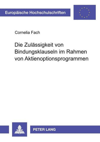 Die Zulässigkeit von Bindungsklauseln im Rahmen von Aktienoptionsprogrammen