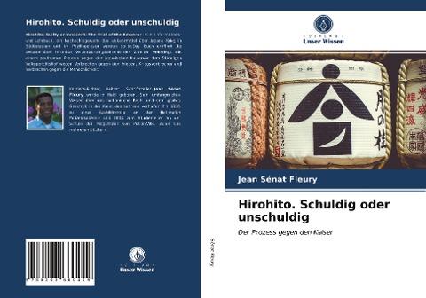 Hirohito. Schuldig oder unschuldig
