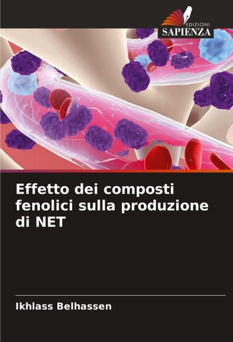 Effetto dei composti fenolici sulla produzione di NET
